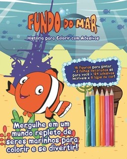 Fundo do mar - Histórias para colorir com adesivos