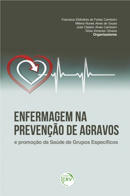 Enfermagem na prevenção de agravos e promoção da saúde de grupos específicos