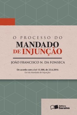 O processo do mandado de injunção