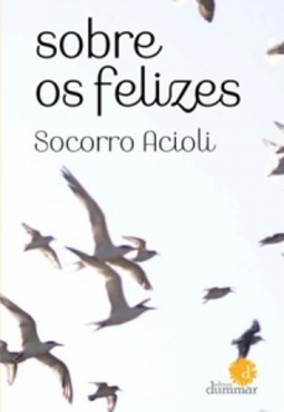 Sobre Os Felizes