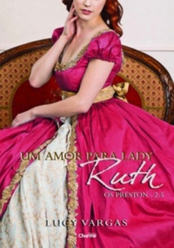 Um Amor Para Lady Ruth (Os Preston #2.5)