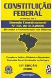 Constituição Federal: Atualizada Até a Emenda Constitucional Nº 48