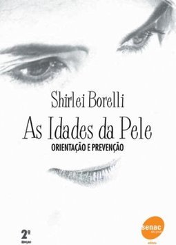 As Idades da Pele: Orientação e Prevenção