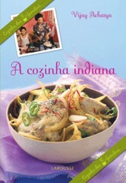 Larousse da Cozinha Indiana