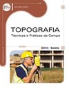Topografia: técnicas e práticas de campo