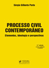 Processo civil contemporâneo: elementos, ideologia e perspectivas