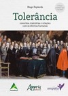 Tolerância: conceitos, trajetórias e relações com os direitos humanos