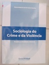Sociologia do crime e da Violência