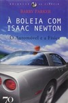 À boleia com Isaac Newton: o automóvel e a física