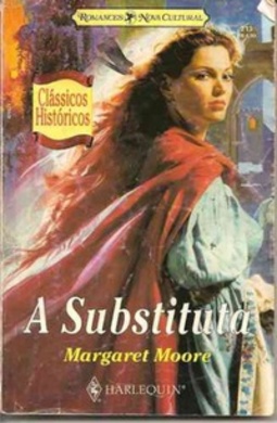 A Substituta (Clássicos Históricos #213)