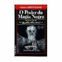 O Poder da Magia Negra