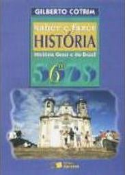 Saber e Fazer História: História Geral e do Brasil - 6 série - 1 grau