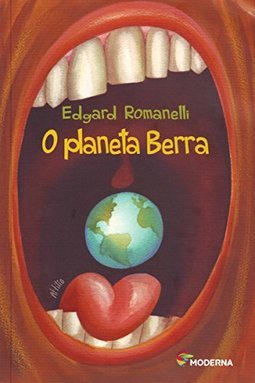 O PLANETA BERRA
