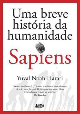 SAPIENS: UMA BREVE HISTORIA DA HUMANIDADE