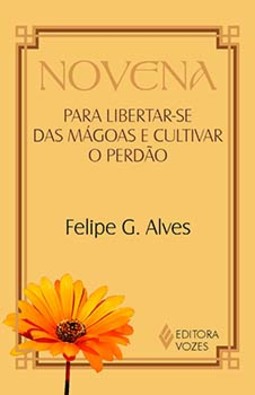 Novena para libertar-se das mágoas e cultivar o perdão