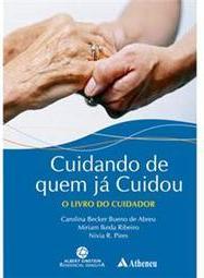 Cuidando de Quem Já Cuidou