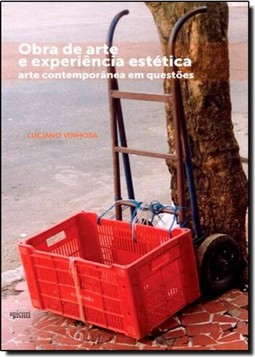 Obra De Arte E Experiencia Estetica: Arte Contemporanea Em Questoes