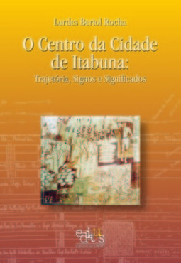 O centro da cidade de Itabuna: trajetória, signos e significados