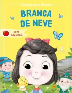 CLASSICOS PARA BRINCAR - BRANCA DE NEVE