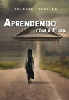 Aprendendo com a fuga