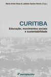 Curitiba: educação, movimentos sociais e sustentabilidade
