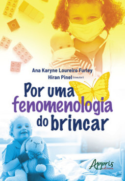 Por uma fenomenologia do brincar