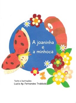 A joaninha e a minhoca