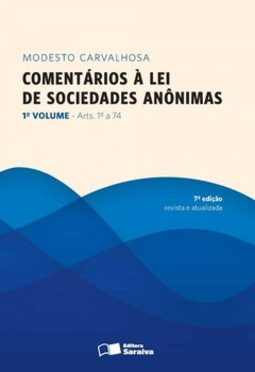 Comentários à lei de sociedades anônimas: arts. 1º a 74