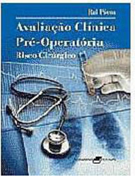 Avaliação Clínica Pré-Operatória: Risco Cirúrgico