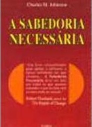 A Sabedoria Necessária