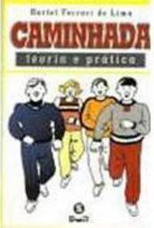 Caminhada: Teoria e Prática
