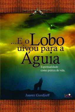 E o Lobo uivou para a Águia