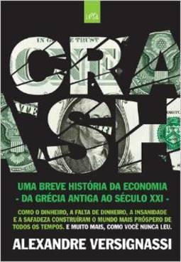 CRASH - UMA BREVE HISTORIA DA ECONOMIA