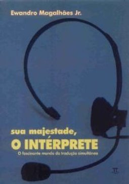 Sua Majestade, o Intérprete
