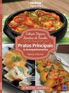 Coleção vegana receitas de família - Pratos principais e acompanhamentos