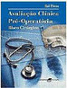 Avaliação Clínica Pré-Operatória: Risco Cirúrgico