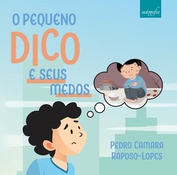 O pequeno Dico e seus medos