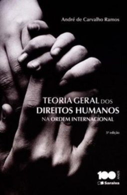 Teoria geral dos direitos humanos na ordem internacional