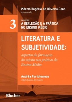Literatura e subjetividade: aspectos da formação do sujeito nas práticas do ensino médio