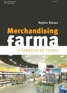 Merchandising Farma : a Farmácia do Futuro