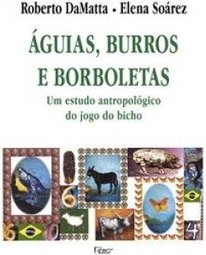 Águias, Burros e Borboletas