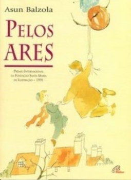 Pelos Ares - Coleção Estrela