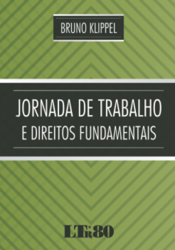 Jornada de trabalho e direitos fundamentais