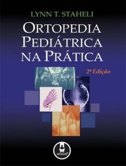 ORTOPEDIA PEDIATRICA NA PRATICA