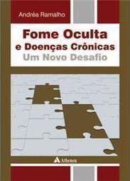 Fome oculta e doenças crônicas: um novo desafio