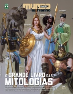 O Grande Livro das Mitologias - Coleção Mundo Estranho
