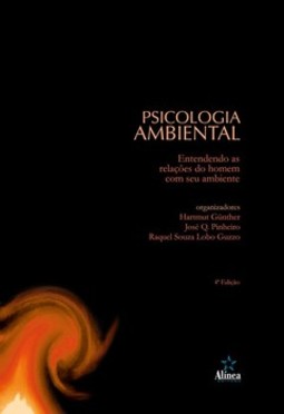 Psicologia ambiental: entendendo as relações do homem com seu ambiente