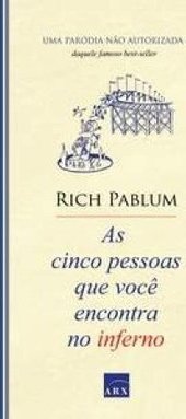 As Cinco Pessoas que Você Encontra no Inferno