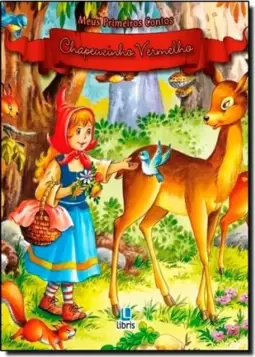 Meus Primeiros Contos: Chapeuzinho Vermelho