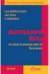 Mostrando a Real: um Retrato da Juventude Pobre no Rio de Janeiro